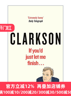 英文原版 If You'd Just Let Me Finish 克拉克森眼中的世界7 BBC著名主持人杰里米·克拉克森 精装 英文版 进口英语原版书籍