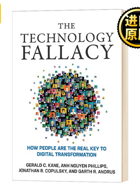 正版 The Technology Fallacy技术的谬误 数字变革中人如何成为关键因素