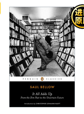 英文原版 It All Adds Up (Penguin Classics) Saul Bellow