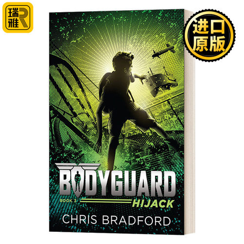 Bodyguard: Hijack (Book 3) 保镖系列3：劫持 Chris Bradford克里斯·布拉德福德 国际学校推荐系列书