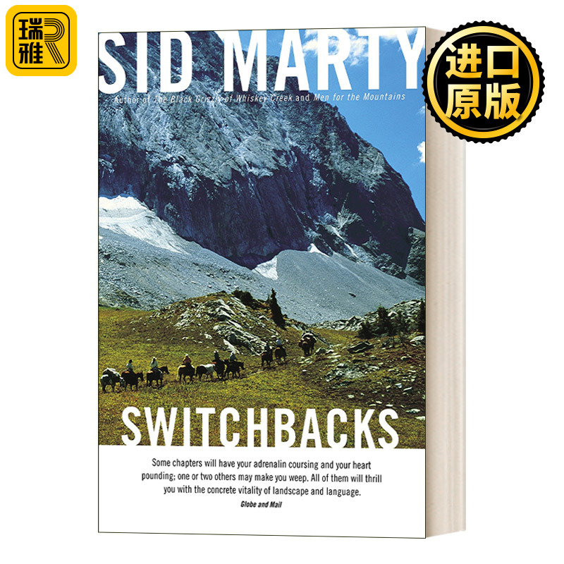 Switchbacks 曲折 来自加拿大落基山脉的真实故事 1999年度班夫登山文学奖 Sid Marty