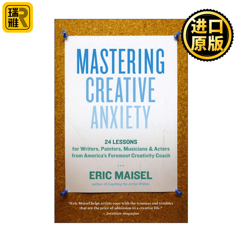 英文原版 Mastering Creative Anxiety 别抓狂 灵感在这里 克服创意焦虑症的24堂心理课 埃里克·梅塞尔 英文版 进口英语原版书籍