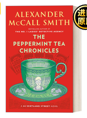 英文原版小说 The Peppermint Tea Chronicles 苏格兰街44号系列13 薄荷茶编年史 Alexander McCall Smith 英文版 进口英语书籍