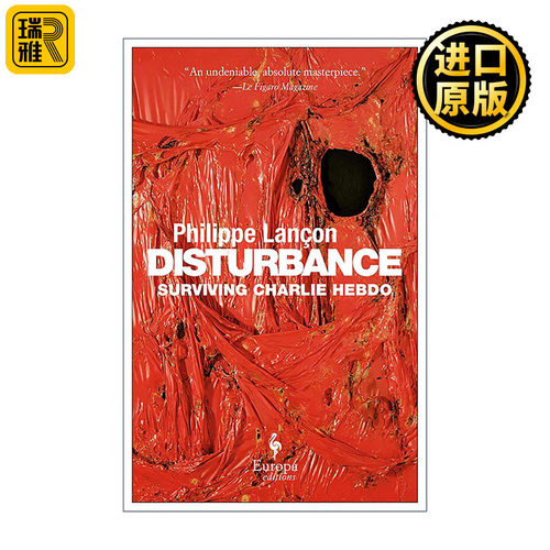 英文原版 Disturbance 失序 幸存查理周刊事件 恐怖事件幸存回忆录 Philippe Lançon 英文版 进口英语原版书籍