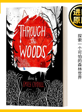 英文原版小说 Through the Woods 穿过林间 英文版 Emily Carroll 进口英语原版书籍