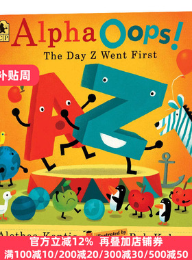 英文原版 AlphaOops! The Day Z Went First 字母表 Z先生先走的那天 4-8岁儿童绘本 Bob Kolar 英文版 进口英语原版书籍
