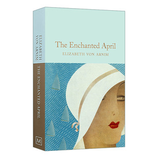 英文原版 The Enchanted April .. Macmillan Collector's Library