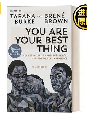 You Are Your Best Thing 你是你拥有的最好的东西 社会心理学 脆弱的力量作者Brené Brown