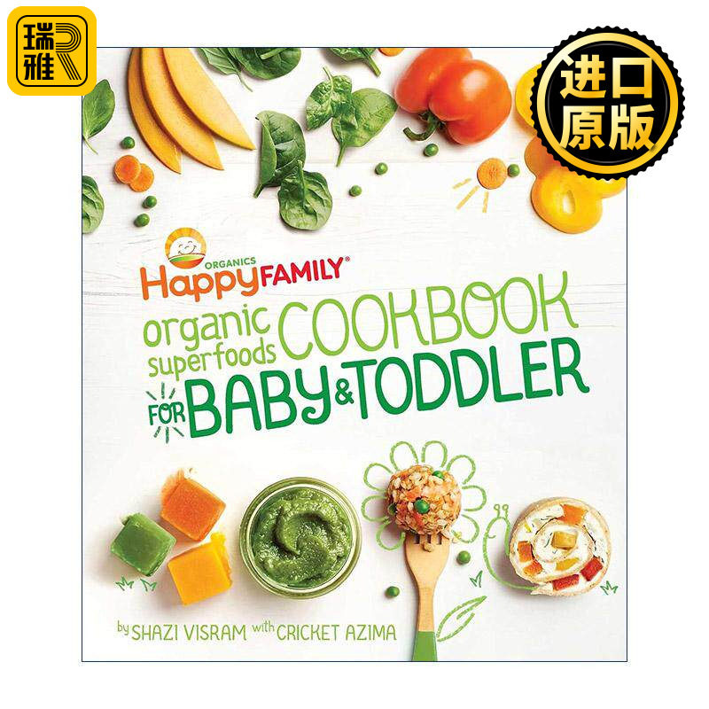 英文原版 The Happy Family Organic Superfoods Cookbook For Baby & Toddler 欢乐家庭 婴幼儿有机食谱 精装 进口英语原版书籍