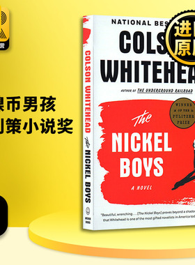 镍币男孩 英文原版小说 The Nickel Boys 尼克男孩 2020普利策小说奖 科尔森怀特黑德Colson Whitehead 地下铁路作者 进口英语书籍