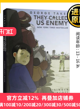 他们称我们为敌人 英文原版 They Called Us Enemy  全英文版 EISINGER, JUSTIN,Takei, George,Scott, Steven 进口英语书籍