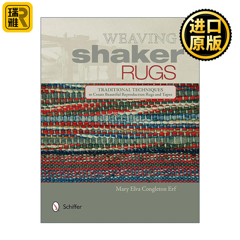 英文原版 Weaving Shaker Rugs 编织震颤派地毯 创造美丽再现地毯的传统技术 装饰设计 实用指南 英文版 进口英语原版书籍