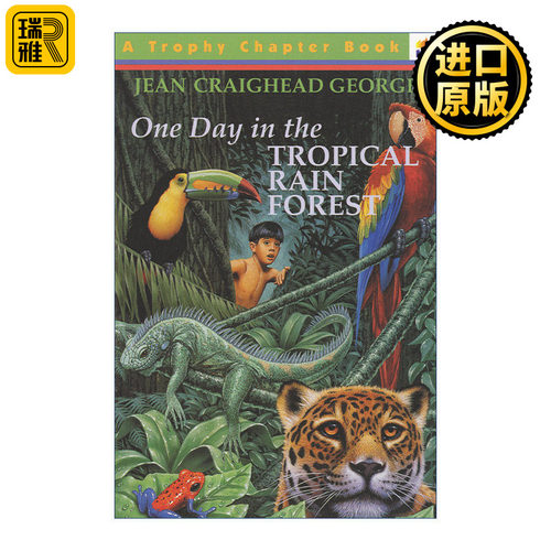 英文原版 One Day in the Tropical Rain Forest 在热带雨林的一天 生态科普章节书 纽伯瑞奖得主 珍克雷赫德乔治