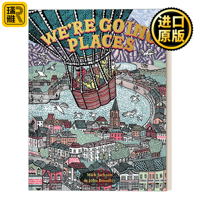 We'Re Going Places 我们要去的地方 约翰·布罗德利绘本 精装