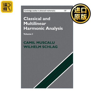 英文原版 Classical and Multilinear Harmonic Analysis