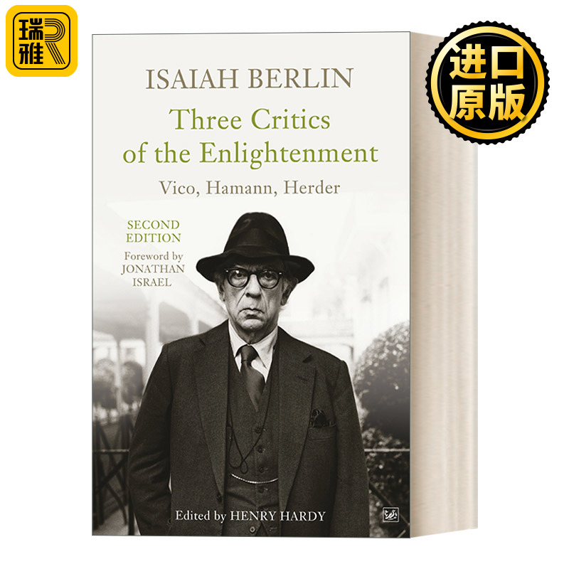 Three Critics of the Enlightenment启蒙的三个批评者维柯、哈曼与赫尔德以赛亚·伯林