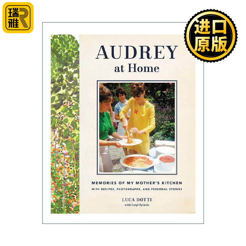 英文原版 Audrey at Home 奥黛丽·赫本 甜蜜的日常 美好的记忆 精装 250张珍贵照片和50余道私房菜谱 英文版 进口英语原版书籍