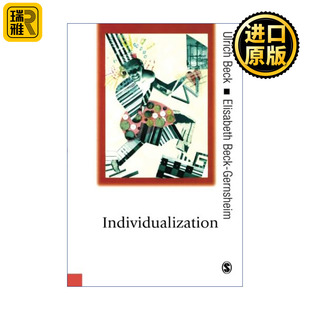 Individualization 个体化 制度化个人主义及其社会政治后果 乌尔里希·贝克