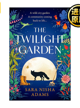 The Twilight Garden 暮光花园 Sara Nisha Adams畅销治愈小说
