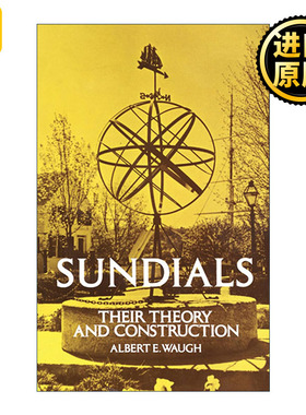 Sundials 日晷的理论及其构造 康涅狄格大学教授Albert E. Waugh