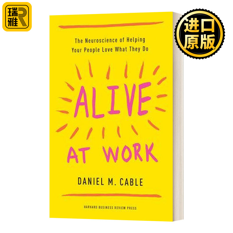 英文原版 Alive at Work The Neuroscience of Helping Your People Love What They Do 激活 如何使团队跑起来 英文版 进口英语书 书籍/杂志/报纸 经济管理类原版书 原图主图