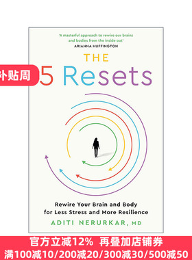 The Five Resets 五次重置 重新连接大脑和身体 使压力为我们服务 阿迪提•内鲁卡