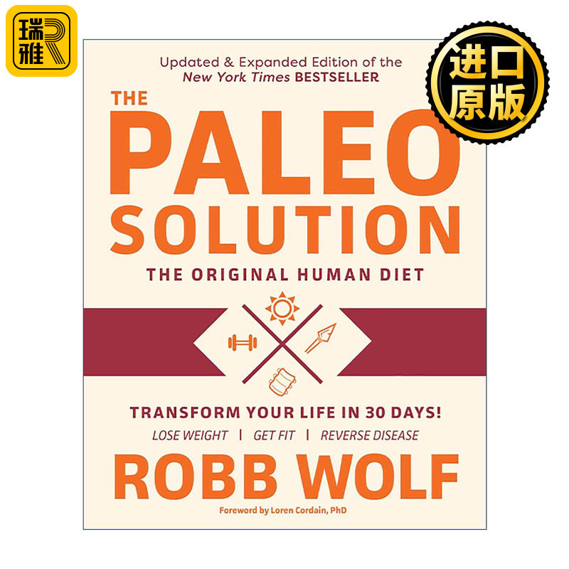英文原版 Paleo Solution 原始解决方法 初始人类饮食 疾病防治健康膳食计划食谱 减肥 Robb Wolf 英文版 进口英语原版书籍