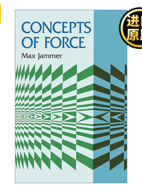 Concepts of Force 力的概念 物理学 量子力学的哲学作者Max Jammer