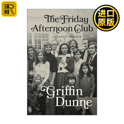 The Friday Afternoon Club 周五下午俱乐部 Griffin Dunne格里芬·邓恩自传 好莱坞