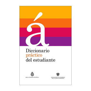 西班牙语原版 Diccionario practico del estudiante Practical Dictionary for Students学生实用西语词典 西班牙皇家语言学院RAE