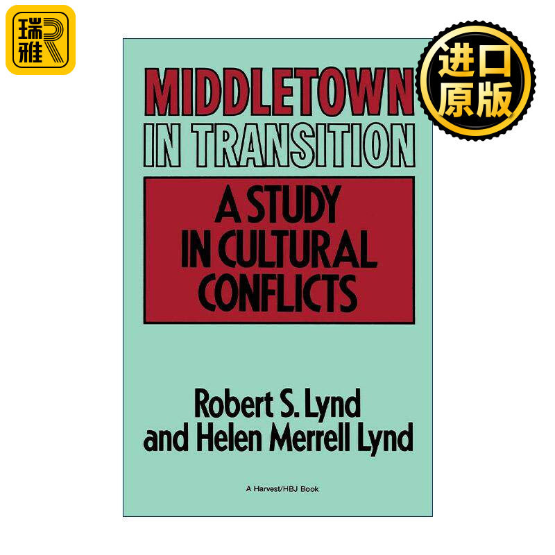 英文原版 Middletown in Transition 转变中的中镇 一项文化冲突研究 林德夫妇 英文版 进口英语原版书籍