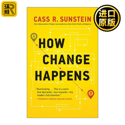 How Change Happens (The MIT Press) 助推2.0 社会心理学 哈佛大学法学院教授Cass R. Sunstein