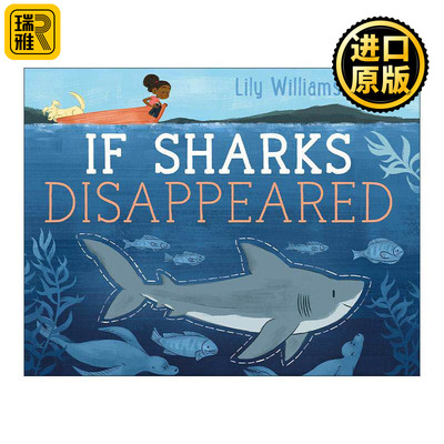 英文原版 If Sharks Disappeared 如果鲨鱼消失了 物种消失的影响 环境保护 英文版 进口英语原版书籍