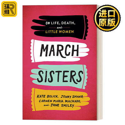 英文原版 March Sisters (A LOA Special Publication) Kate Bolick