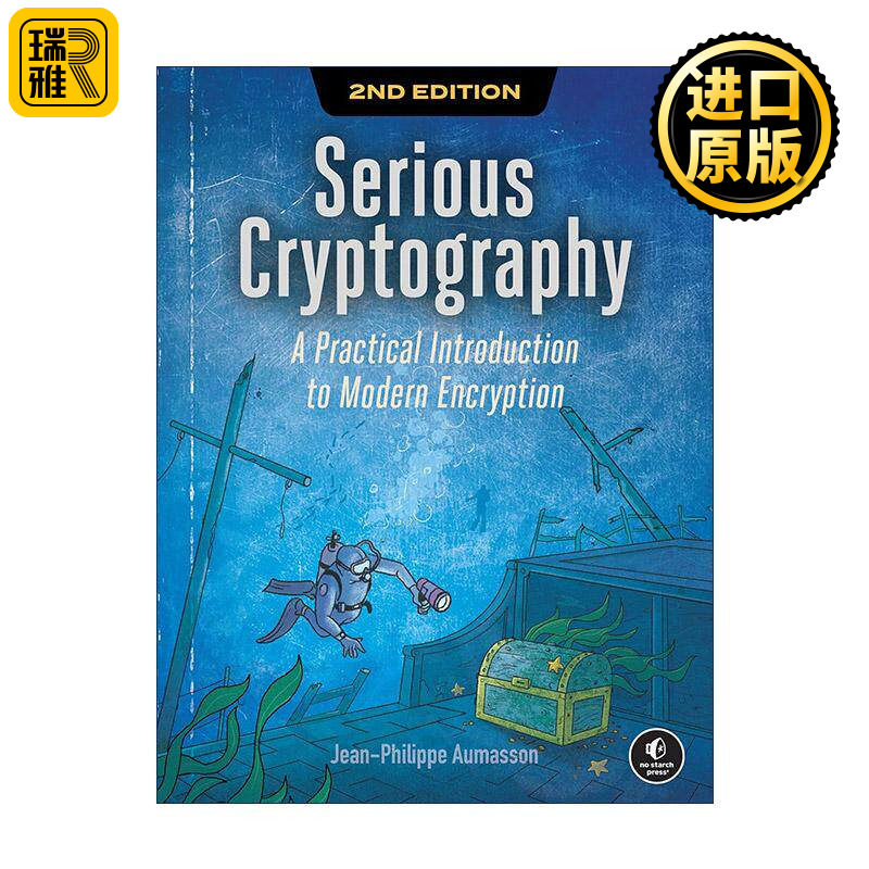 英文原版 Serious Cryptography 严肃的密码学 实用现代加密术 第二版 算法 Jean-Philippe Aumasson 英文版 进口英语原版书籍