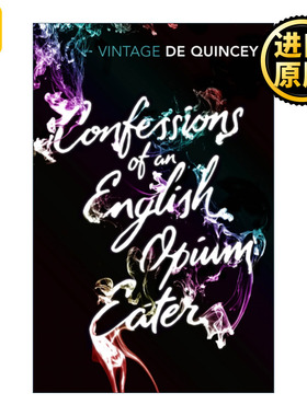 Confessions of an English Opium-Eater 一个英国瘾君子的自白 托马斯·德·昆西