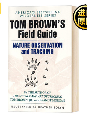Tom Brown's Field Guide to Nature Observation and Tracking