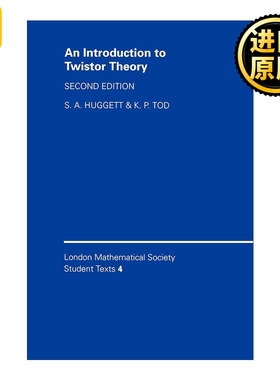 An Introduction to Twistor Theory 扭曲理论导论 伦敦数学会学生文本系列