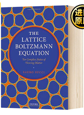 现货The Lattice Boltzmann Equation 晶格波尔兹曼方程 流体物质的复杂状态 英文原版