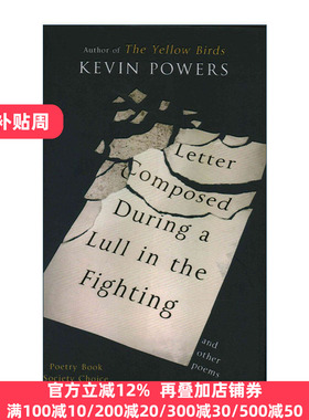 Letter Composed During a Lull in the Fighting