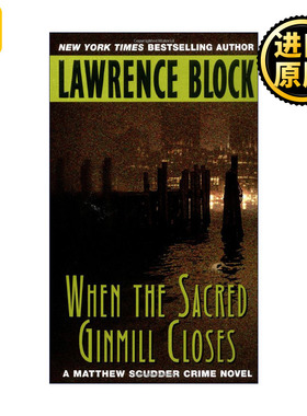 When the Sacred Ginmill Closes 酒店关门之后 私家侦探马修系列 劳伦斯布洛克