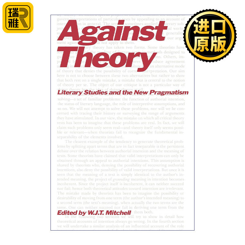 Against Theory 反对理论 文学研究与新实用主义 W.J.T. Mitch