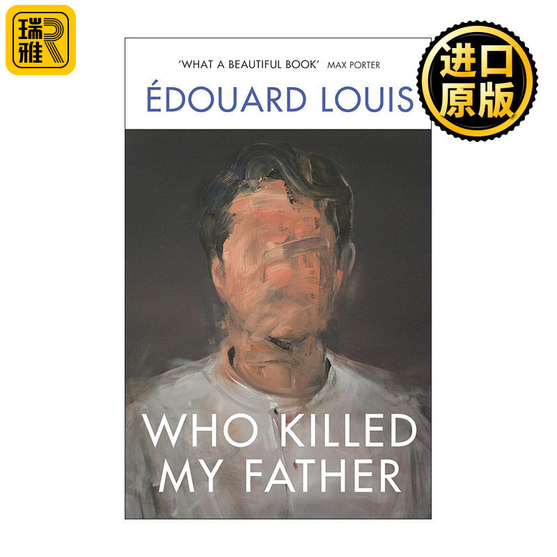 Who Killed My Father 谁杀了我的父亲 法国畅销小说家爱德华·路易斯