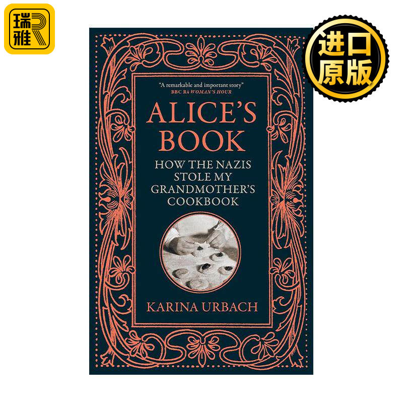 英文原版 Alice's Book 爱丽丝之书 奶奶的菜谱 纳粹如何盗取了爱丽丝的烹饪书 卡琳娜·乌尔巴赫 英文版 进口英语原版书籍