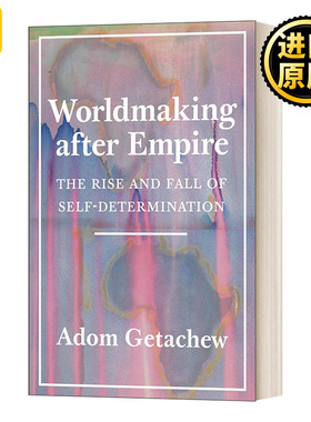 Worldmaking after Empire 帝国之后的世界创造 英文原版
