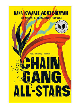 英文原版 Chain Gang All Stars 链帮全明星 纽约时报2023年度十大好书 Nana Kwame Adjei-Brenyah 英文版 进口英语原版书籍