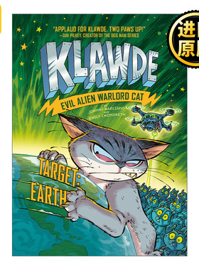 Klawde: Evil Alien Warlord Cat 04: Target: Earth 邪恶猫大帝克劳德系列4 儿童章节桥梁书 幽默科幻小说 Johnny Marciano 精装