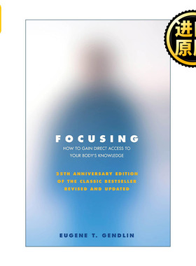 Focusing Eugene T Gendlin