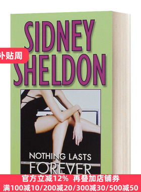 没有永恒的东西 英文原版 Nothing Lasts Forever 西德尼谢尔顿 Sidney Sheldon 假如明天来临If Tomorrow Comes作者 进口英语书籍