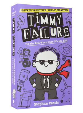 英文原版 Timmy Failure It's the End When I Say 囧侦探提米7 当我说结束的时候 儿童侦探章节小说读物图书 英文版 进口书籍